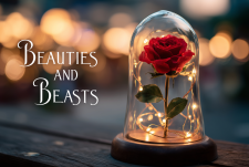 Beauties & Beasts